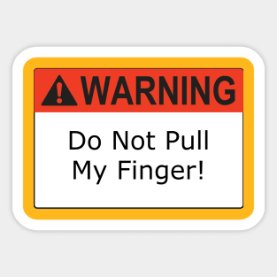 Warning Pull Finger Sticker